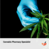 Cannabis Specialty Pharmacist